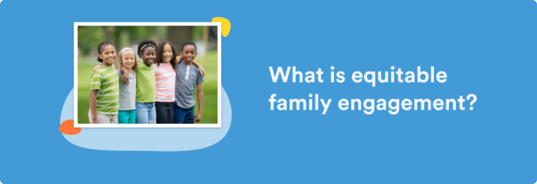 what is equitable family engagement blog header