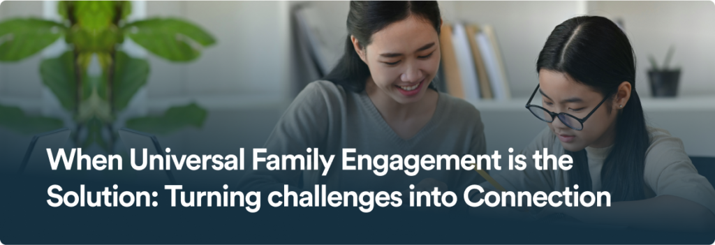 Universal family engagement is the solution blog header