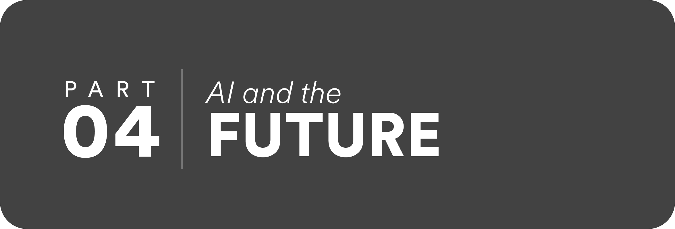 AI and the Future