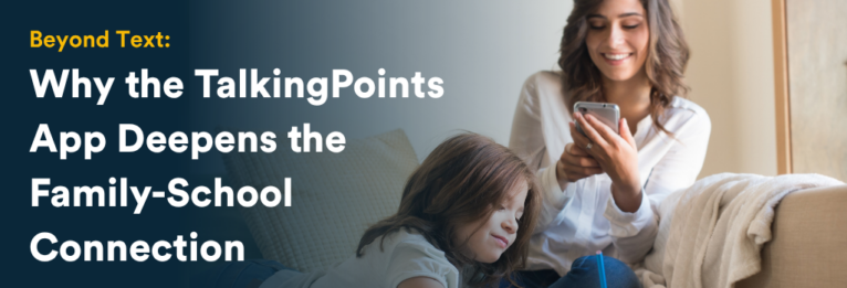 Blog Header: Parent looking at TalkingPoints app on phone