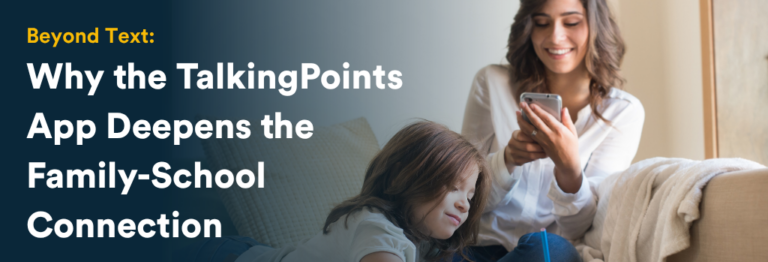 Blog Header: Parent looking at TalkingPoints app on phone